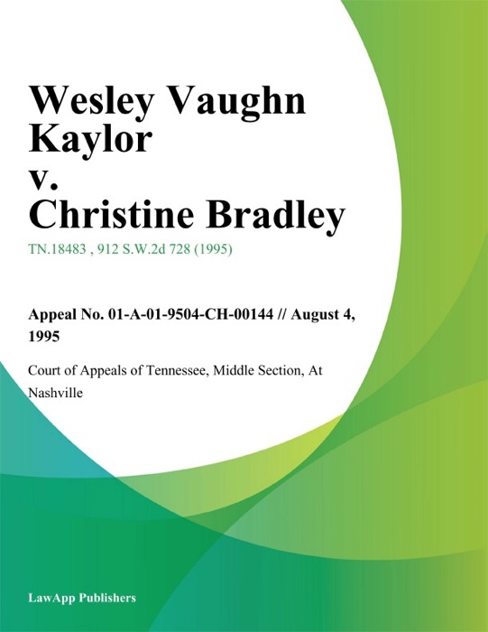 Wesley Vaughn Kaylor v. Christine Bradley