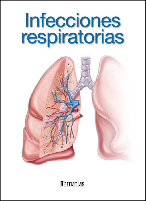 Miniatlas: Infecciones respiratorias