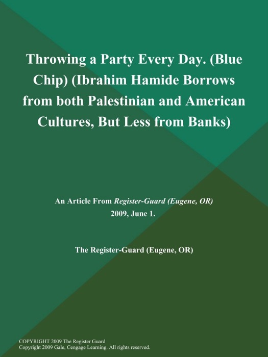 Throwing a Party Every Day (Blue Chip) (Ibrahim Hamide Borrows from both Palestinian and American Cultures, But Less from Banks)