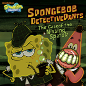 SpongeBob DetectivePants: The Case of the Missing Spatula (SpongeBob SquarePants) - Nickelodeon Publishing
