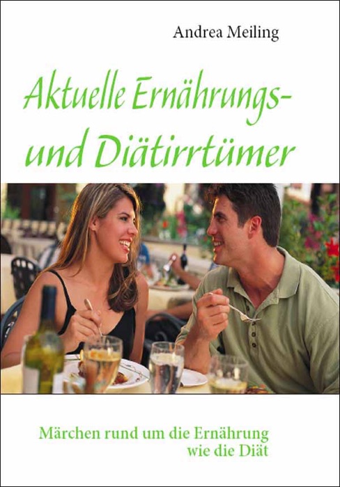 Aktuelle Ernährungs- und Diätirrtümer