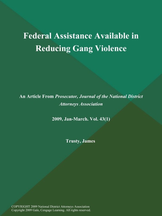 Federal Assistance Available in Reducing Gang Violence