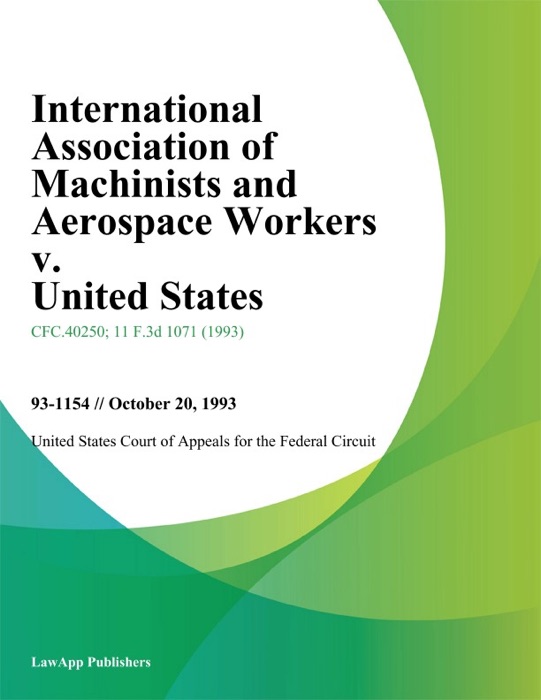 International Association of Machinists and Aerospace Workers v. United States