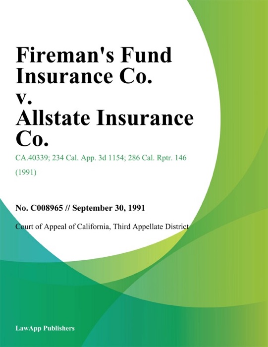 Fireman's Fund Insurance Co. V. Allstate Insurance Co.