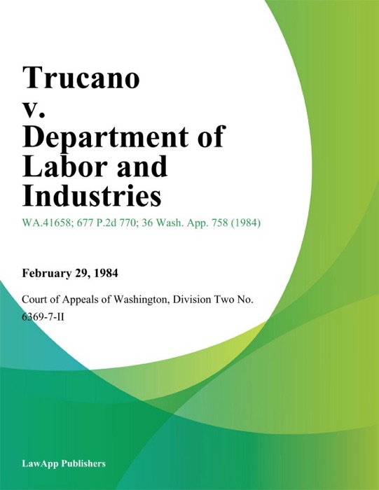 Trucano v. Department of Labor and Industries