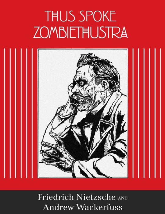 Thus Spoke Zombiethustra