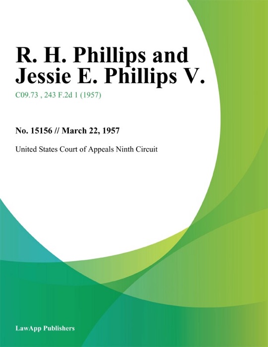 R. H. Phillips and Jessie E. Phillips V.