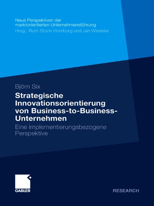 Strategische Innovationsorientierung von Business-to-Business-Unternehmen