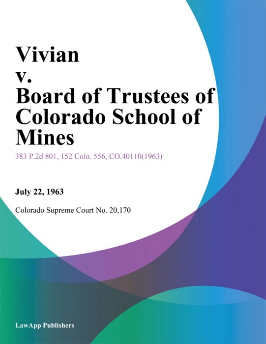 Vivian v. Board of Trustees of Colorado School of Mines