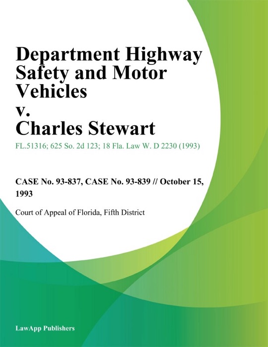 Department Highway Safety and Motor Vehicles v. Charles Stewart