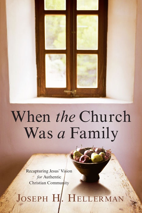 When the Church Was a Family