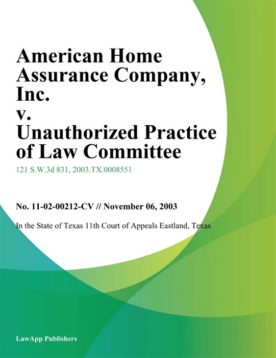 American Home Assurance Company, Inc. v. Unauthorized Practice of Law Committee