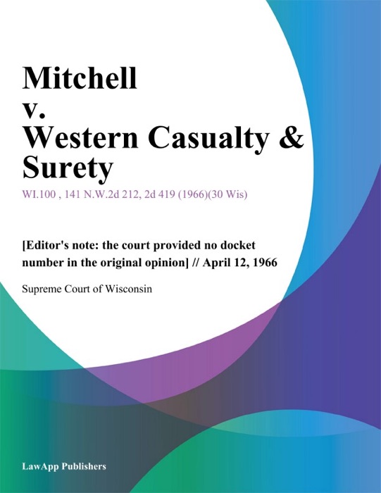 Mitchell v. Western Casualty & Surety