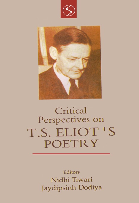 Critical Perspectives on T.S. Eliot's Poetry