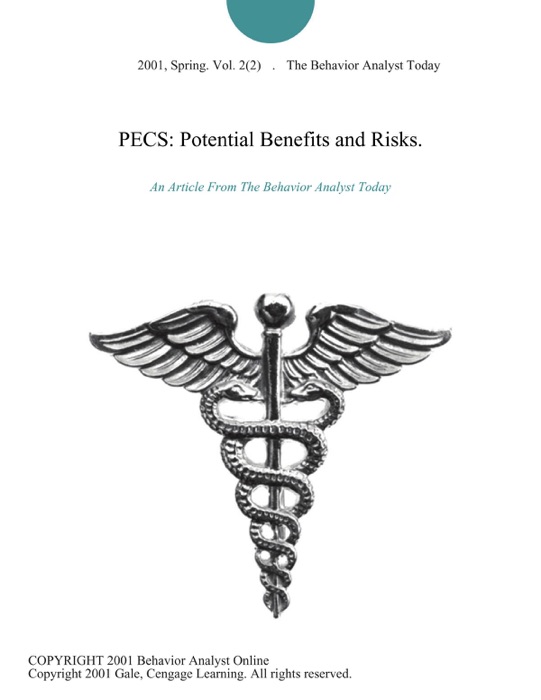 PECS: Potential Benefits and Risks.