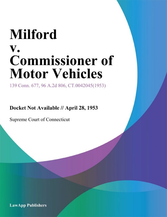 Milford v. Commissioner of Motor Vehicles