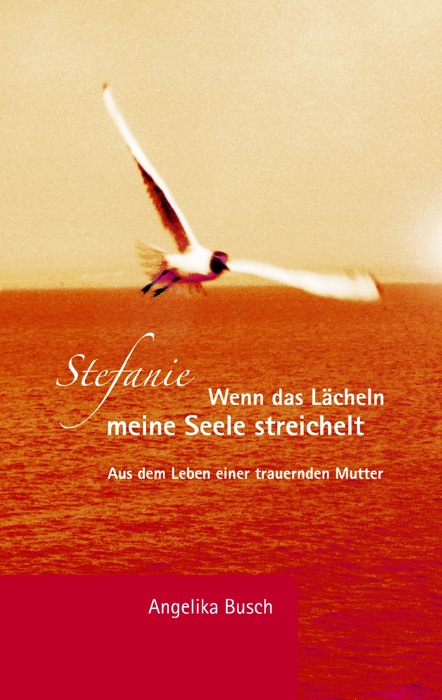 Stefanie - Wenn das Lächeln meine Seele streichelt