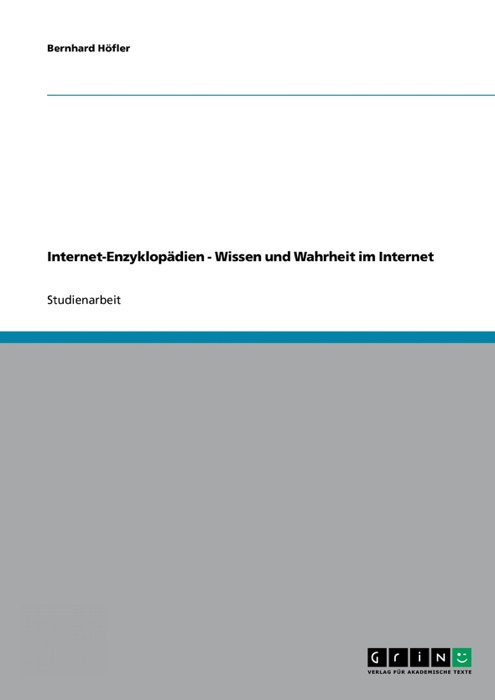 Internet-Enzyklopädien - Wissen und Wahrheit im Internet