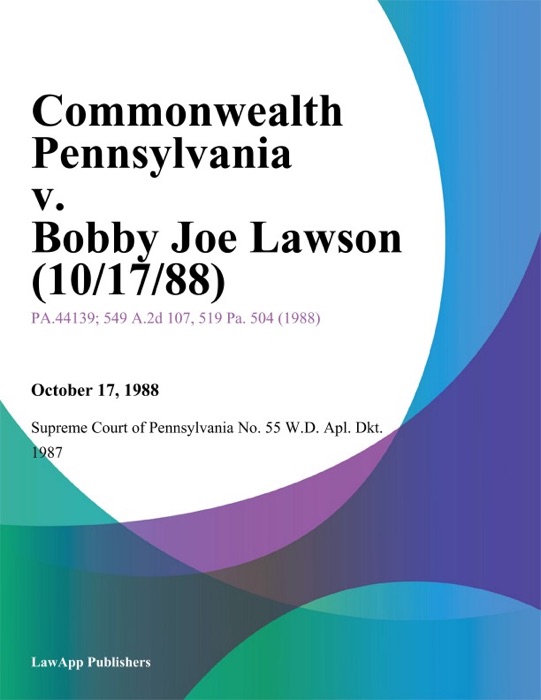 Commonwealth Pennsylvania v. Bobby Joe Lawson