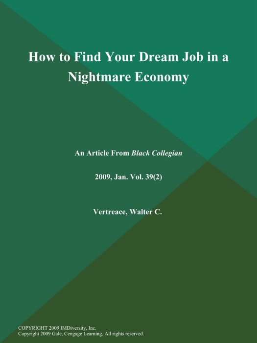 How to Find Your Dream Job in a Nightmare Economy