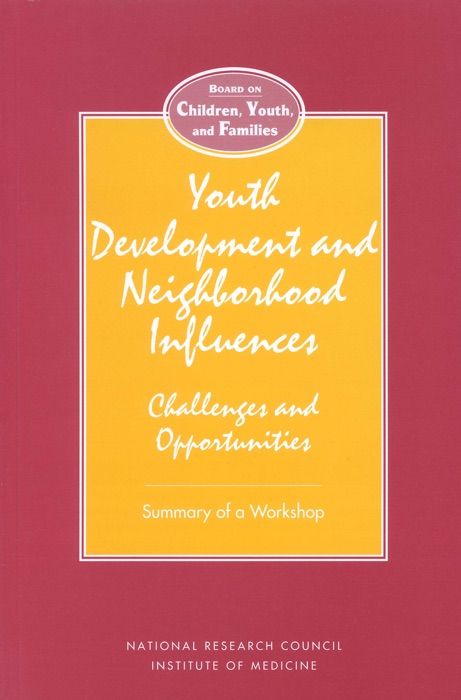Youth Development and Neighborhood Influences