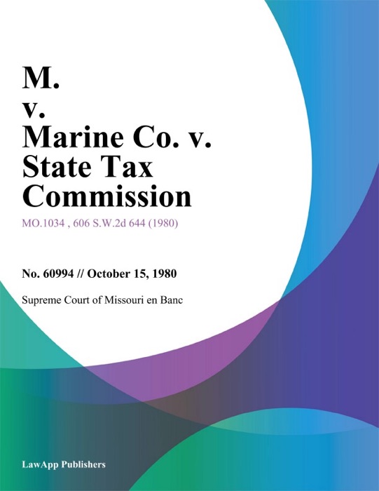 M. v. Marine Co. v. State Tax Commission