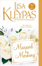Married by Morning - Lisa Kleypas by  Lisa Kleypas PDF Download