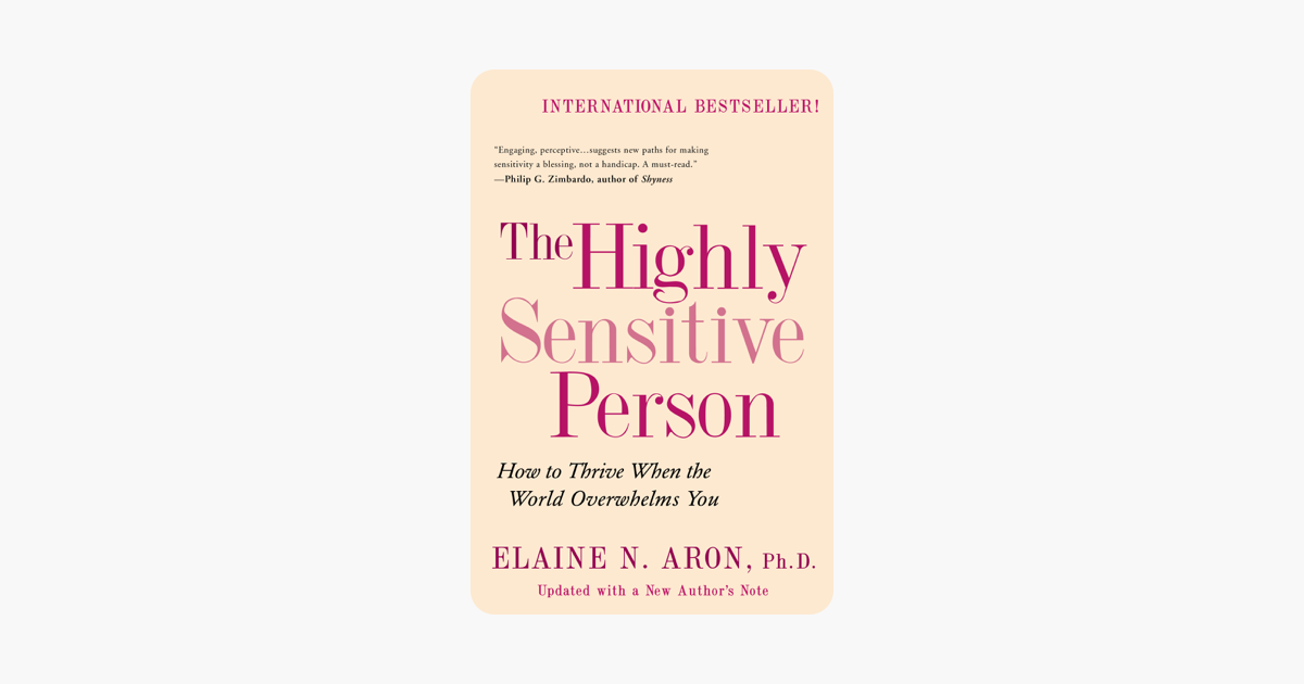 The Highly Sensitive Person - Elaine Aron The Highly Sensitive Person - Elaine Aron