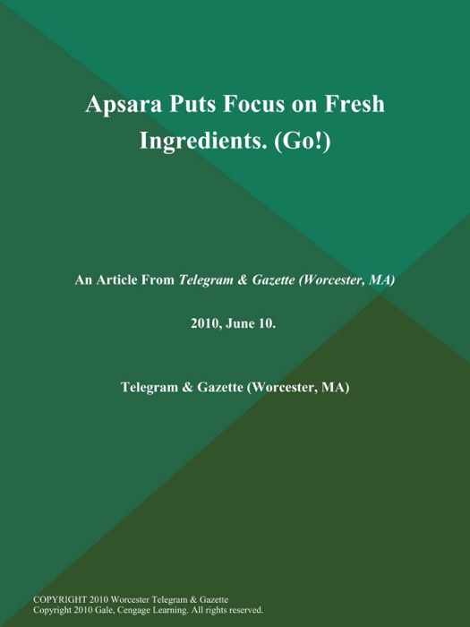 Apsara Puts Focus on Fresh Ingredients (Go!)