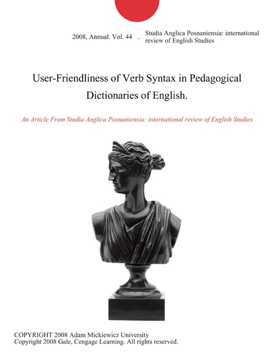 User-Friendliness of Verb Syntax in Pedagogical Dictionaries of English.