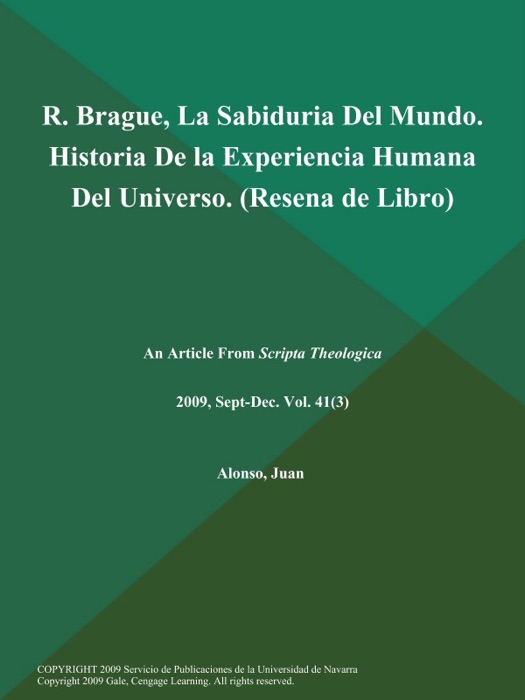 R. Brague, La Sabiduria Del Mundo. Historia de la Experiencia Humana Del Universo (Resena de Libro)