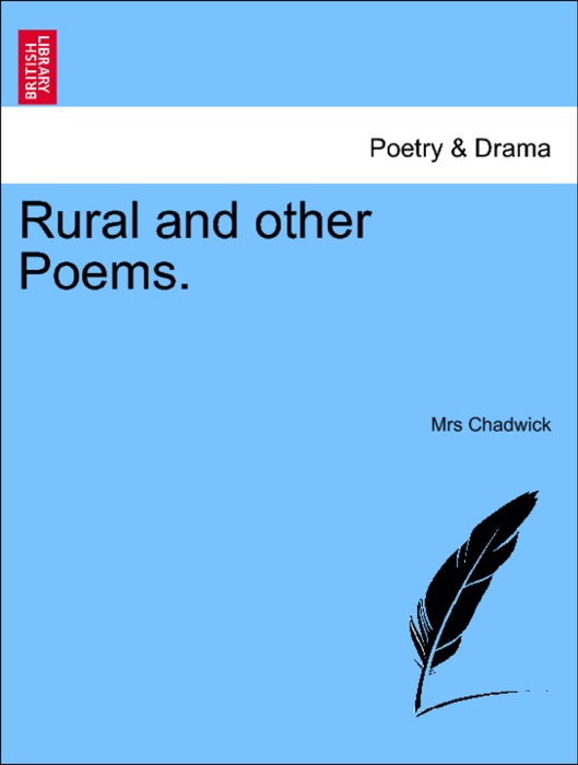 Rural and other Poems.