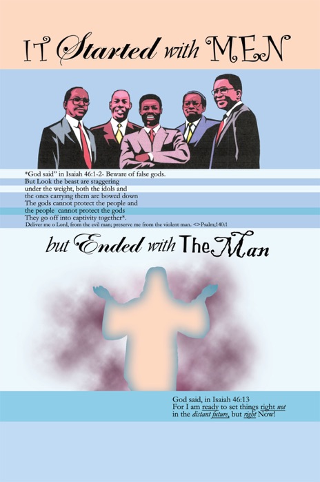 It Started With Men But Ended With The Man