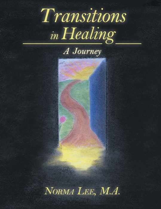 Transitions In Healing