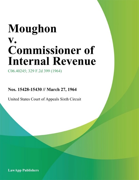 Moughon v. Commissioner of Internal Revenue