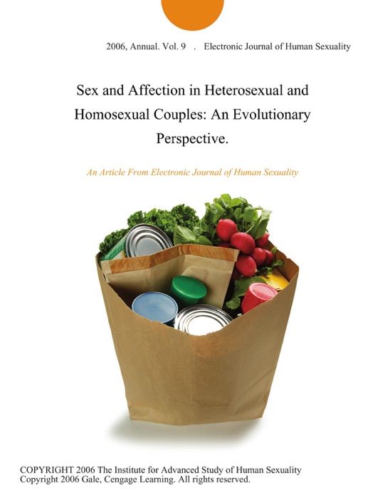 Sex and Affection in Heterosexual and Homosexual Couples: An Evolutionary Perspective.