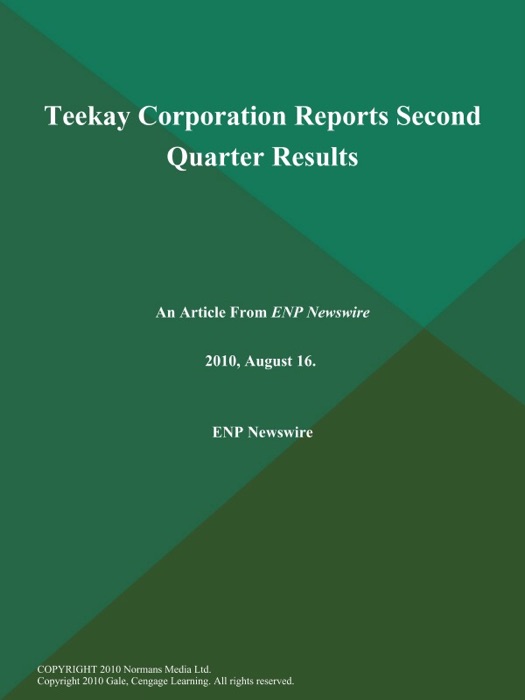 Teekay Corporation Reports Second Quarter Results