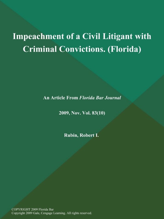 Impeachment of a Civil Litigant with Criminal Convictions (Florida)