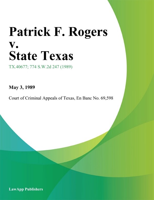 Patrick F. Rogers v. State Texas