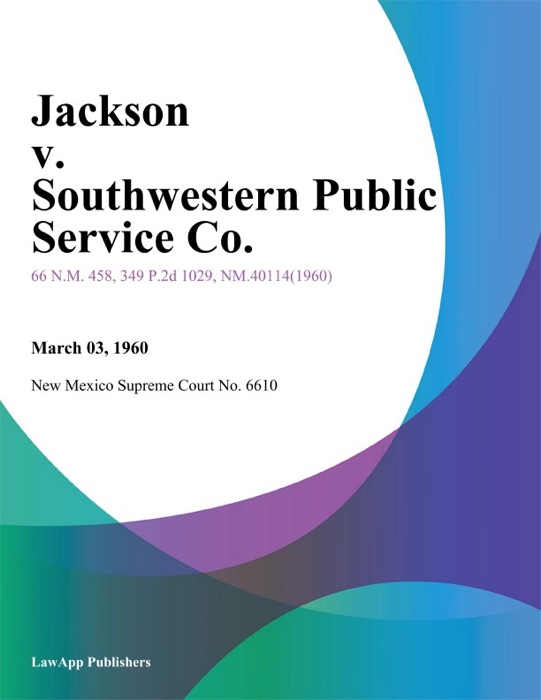 Jackson V. Southwestern Public Service Co.