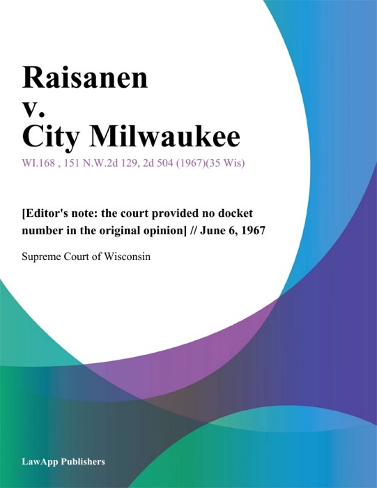 Raisanen v. City Milwaukee