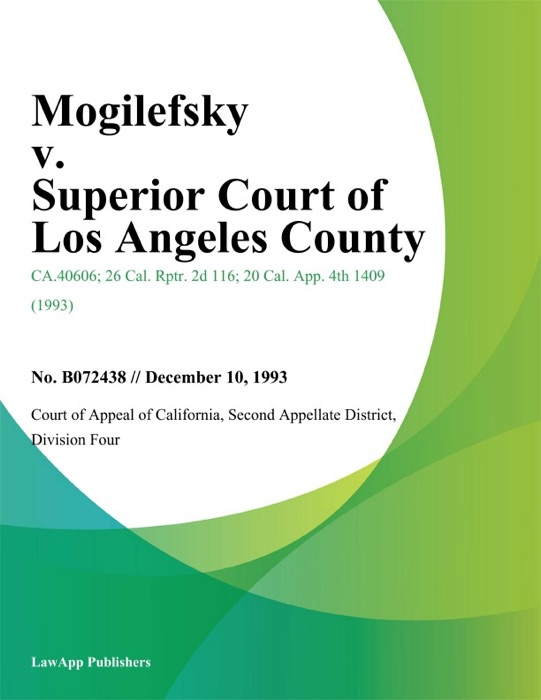 Mogilefsky v. Superior Court of Los Angeles County