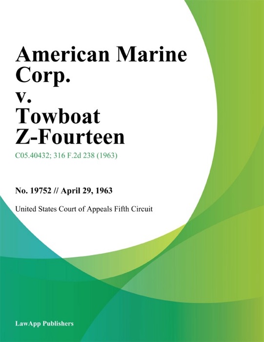 American Marine Corp. v. Towboat Z-Fourteen