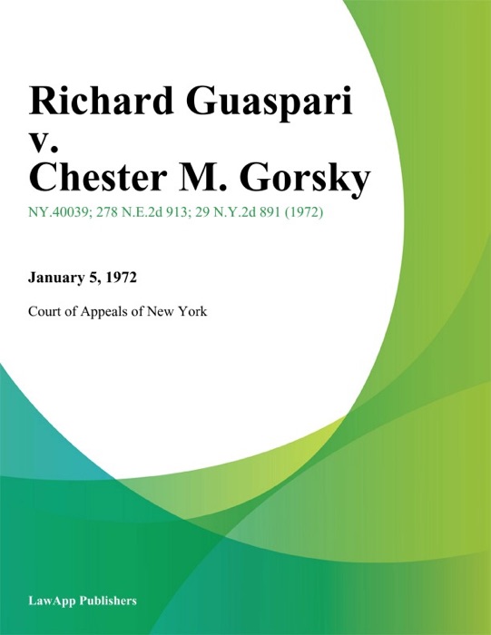 Richard Guaspari v. Chester M. Gorsky