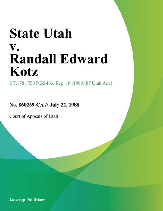 State Utah v. Randall Edward Kotz