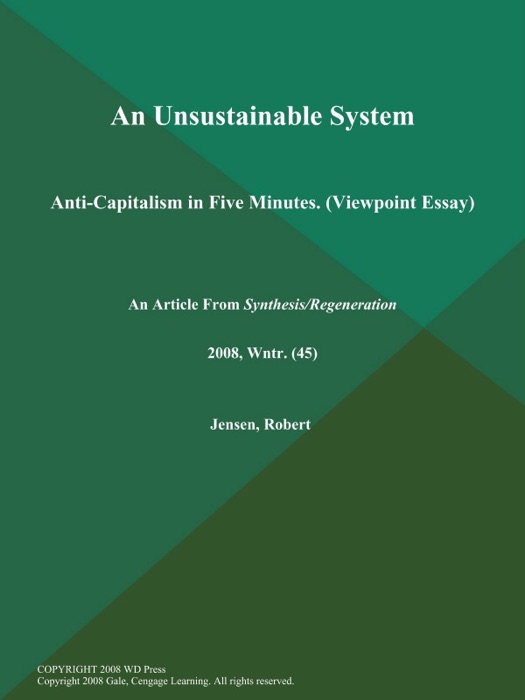 An Unsustainable System: Anti-Capitalism in Five Minutes (Viewpoint Essay)