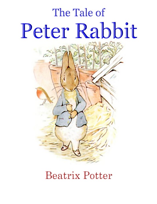 The Tale of Peter Rabbit (Enhanced Version)
