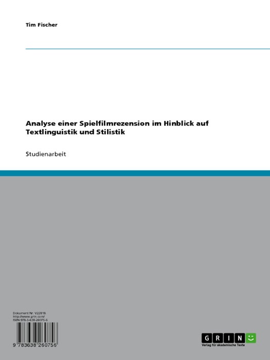 Analyse einer Spielfilmrezension im Hinblick auf Textlinguistik und Stilistik