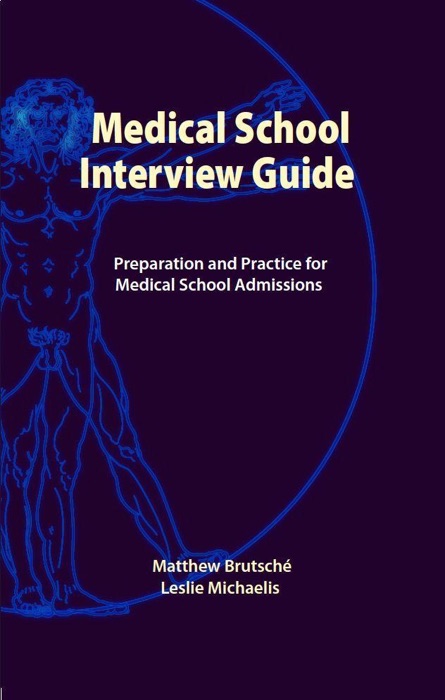 Medical School Interview Guide