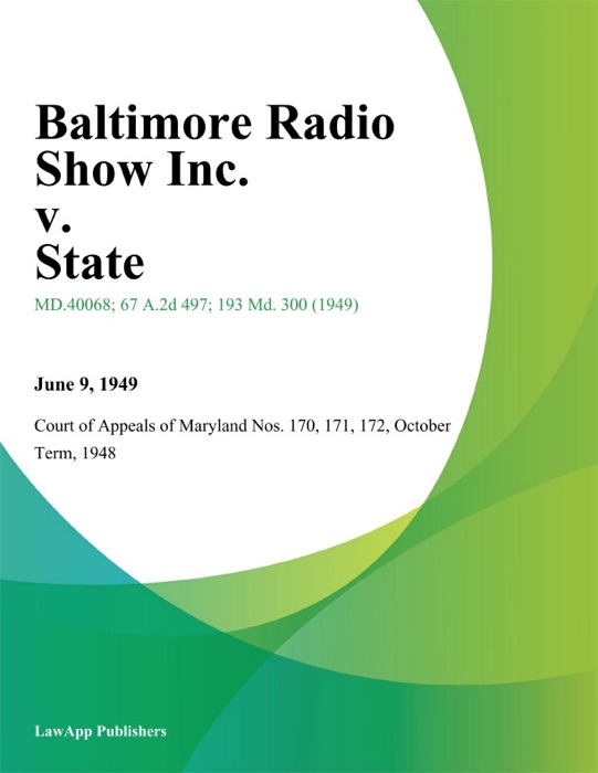 Baltimore Radio Show Inc. V. State